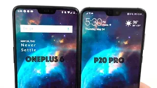 Huawei P20 Pro vs OnePlus 6: 5 Reasons to Go With OnePlus!