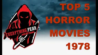 TOP 5 HORROR MOVIES 1978 - a life in horror