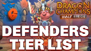 DEFENDER TIER LIST 2022 | DRAGON CHAMPIONS