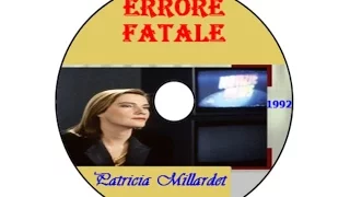 MINISERIE TV  (1995)    "ERRORE FATALE"     PATRICIA MILLARDET