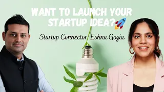 Want to launch your startup idea? 🚀 | Startup Connector | Eshna Gogia | The kam mj Show | Full Video
