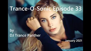Trance & Vocal Trance Mix | Trance-O-Sonic Episode 33 | January 2021