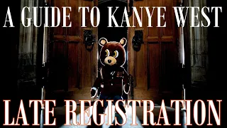 A Guide To Kanye West: Late Registration