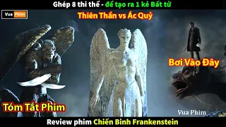 Thiên Thần và Ác Quỷ đại chiến - review phim Chiến Binh Frankenstein