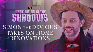 Simon the Devious Takes on Home Renovations - Scene | What We Do in the Shadows | FX