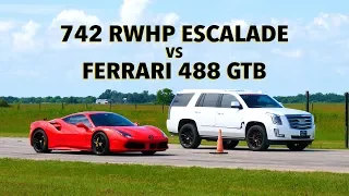 Ferrari 488 vs Hennessey Escalade Drag Race