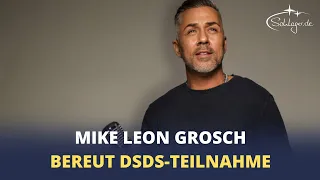 Mike Leon Grosch bereut DSDS-Teilnahme | Schlager.de