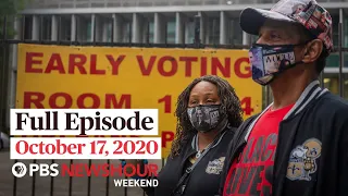 PBS NewsHour Weekend Full Episode October 17, 2020