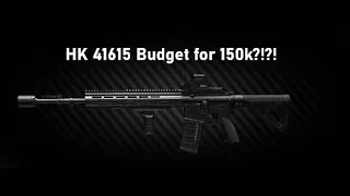 HK 41615 Budget Builds! Escape from Tarkov budget Builds episode #6!