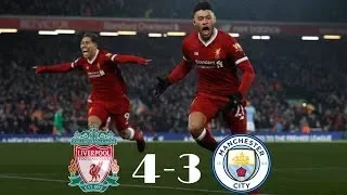 Liverpool 4 x 3 Manchester City   Resume et buts 2018 HD