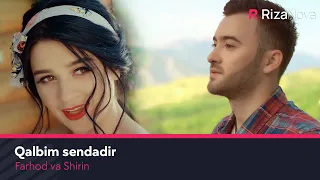 Farhod va Shirin - Qalbim sendadir | Фарход ва Ширин - Калбим сендадир