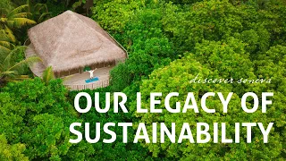 Discover Soneva’s legacy of sustainability