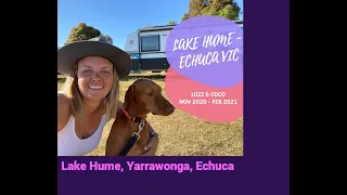 CARAVANNING VICTORIA: Lake Hume, Yarrawonga, Echuca VIC