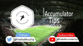 4 Free Football Accumulator Tips for 10th February 2023