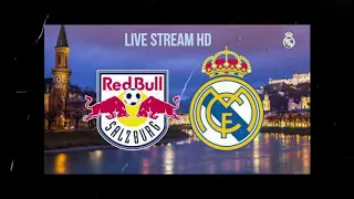 Real Madrid vs Red Bull Salzburg Live Stream HD