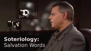 Andy Woods - Soteriology 04: Salvation Words