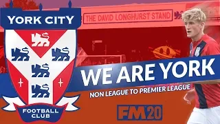 FM20 | WE ARE YORK | SERIES INTRO | FOOTBALL MANAGER 2020