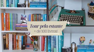 Tour pela minha estante de livros - 2023 | + de 100 livros 📚 #bookshelftour