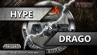 FINAL: HYPE vs DRAGO - ACF Spring Cup 2019 - 26.04.2019 - Armored Warfare