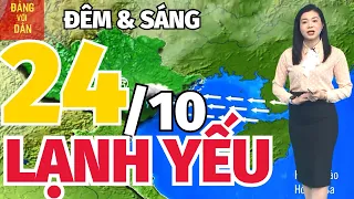 Thời Tiết tối đêm nay và sáng mai 24/10: Bản tin dự báo thời tiết mưa nắng 63 tỉnh thành cả nước