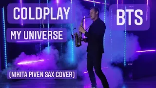 Coldplay X BTS - My Universe (Nikita Piven sax cover)