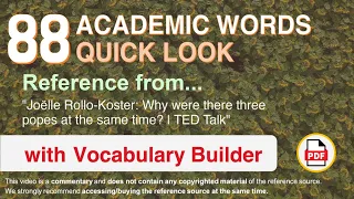 88 Academic Words Quick Look Ref from "Why were there three popes at the same time? | TED Talk"