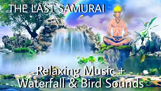 Japanese Meditation & Ambient Relaxing Sounds - THE LAST SAMURAI Music [1 hour]