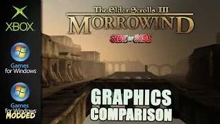 Elder Scrolls III Morrowind | Graphics Comparison | ( Xbox , PC , PC MODDED )