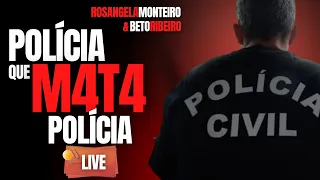 POLÍCIA M4T4 4 POLICIAIS, POR QUÊ? - C/ DRA ROSANGELA MONTEIRO -  CRIME S/A