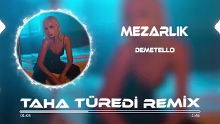 Demetello - Mezarlık ( Taha Türedi Remix )