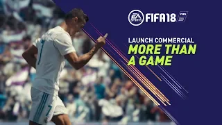 FIFA 18 - ролик к запуску | Больше, чем игра