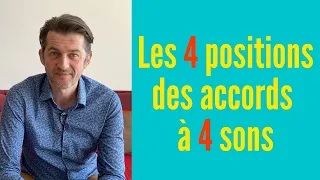 Apprendre les 4 positions des accords à 4 sons