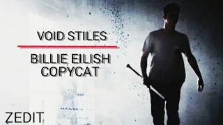 TEEN WOLF-VOİD STILES • BILLIE EILISH-COPYCAT