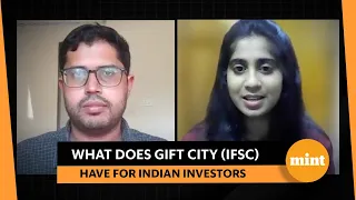What does GIFT City (IFSC) have for Indian investors