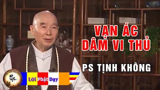 Vạn Ác Dâm Đứng Đầu - Phỏng Vấn Pháp Sư Tịnh Không p6/7 | Phật Pháp Nhiệm Màu