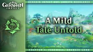 A Mild Tale Untold | Genshin Impact OST: Jadeite Redolence