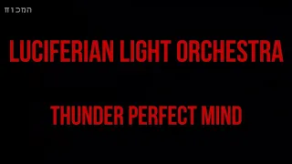 Luciferian Light Orchestra - Thunder Perfect Mind (Lyrics / Letra)