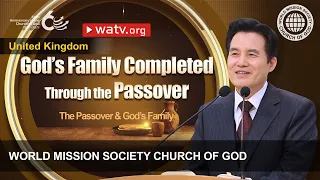 The Passover & God’s Family | WMSCOG, Church of God