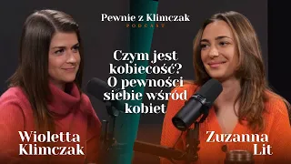 Czym jest kobiecość? O pewności siebie wśród kobiet z Zuzanną Lit