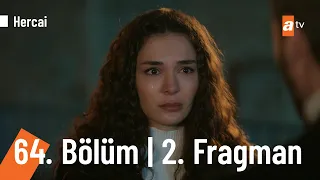 Hercai 64. Bölüm 2. Fragmanı