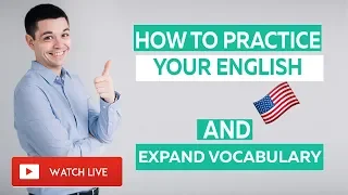 How to practice your English and expand vocabulary | Live Q&A with Kris