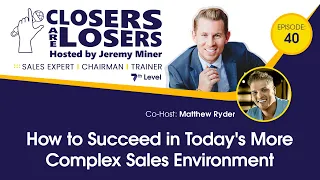 How to Succeed in Today's More Complex Sales Environment