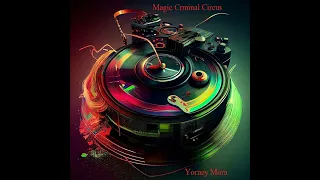 Magic Criminal Circus