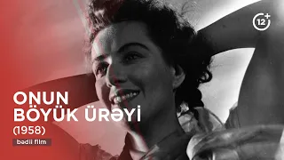 Onun böyük ürəyi (1958)