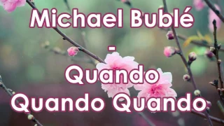 Michael Bublé Feat. Nelly Furtado - Quando Quando Quando (Subtitulado)