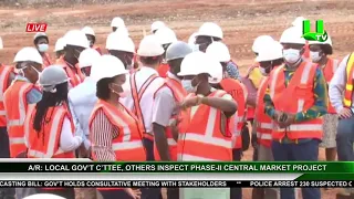 A/R: Local Gov’t C’ttee, Others Inspect Phase-II Central Market Project
