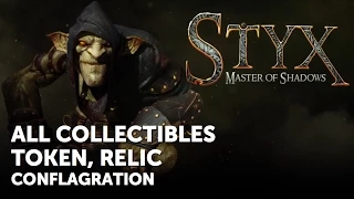 Styx: Master of Shadows – All Collectible Locations – Conflagration