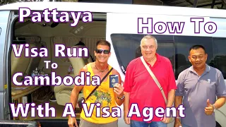 Thai Visa Run MADE EASY! (With A Visa Agent), Pattaya, Thailand