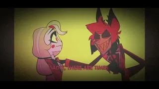 Every Hazbin Hotel song except it’s my favorite parts