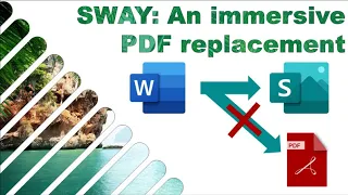 Sway: Immersive, mob friendly animated pdf alternative from Word doc